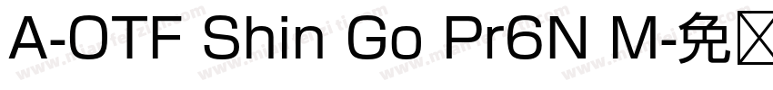 A-OTF Shin Go Pr6N M字体转换